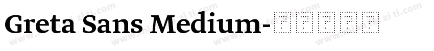 Greta Sans Medium字体转换